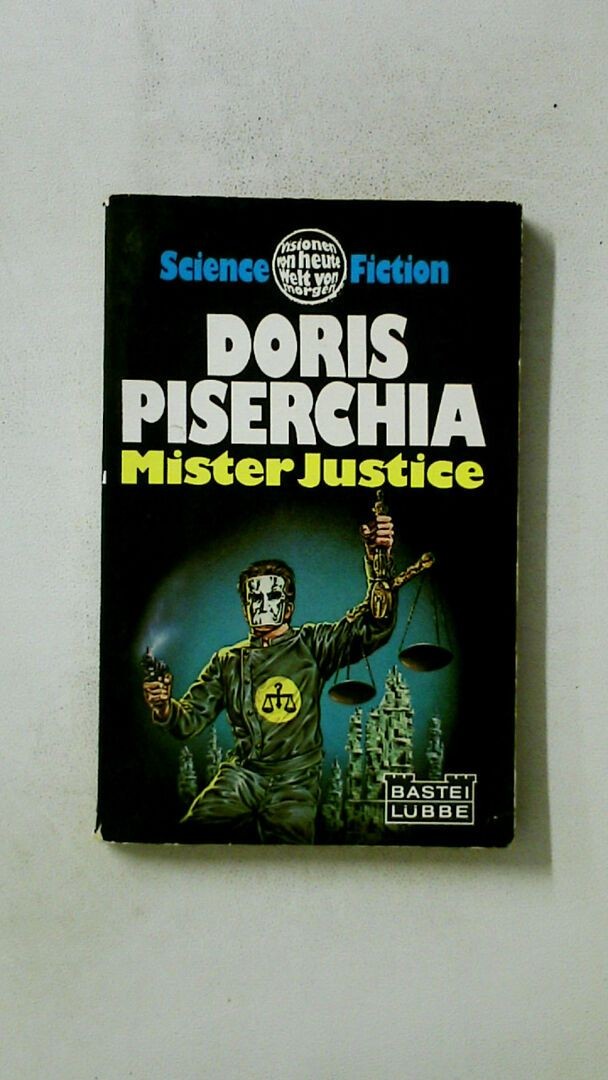 98534 Doris Piserchia MISTER JUSTICE Science-fiction-Roman