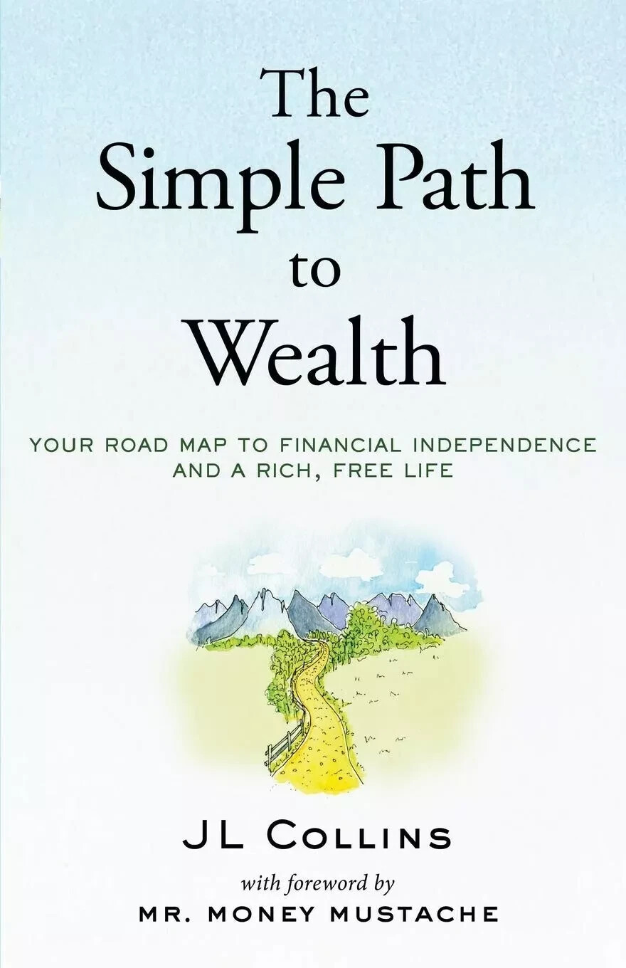 The Simple Path to Wealth by J. L. Collins Paperback , English