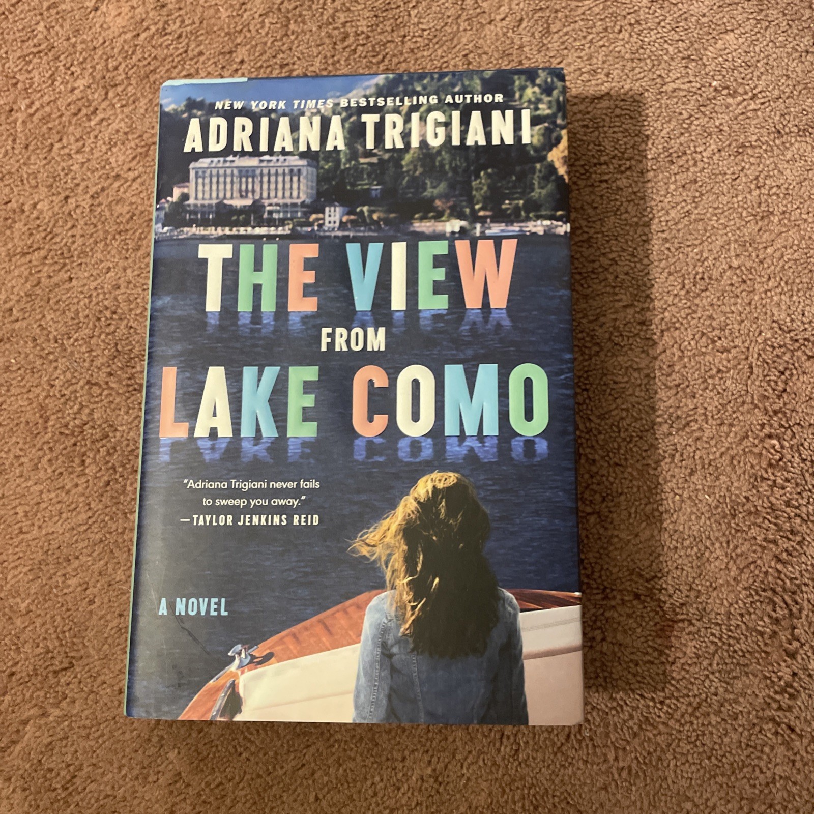 THE VIEW FROM LAKE COMO – NOVEL BY ADRIANA TRIGIANI HC/DJ Book Brand New