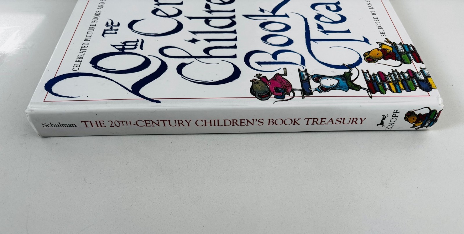 The 20th Century Children’s Book Treasury Janet Schulman Hardcover 1998 Classic