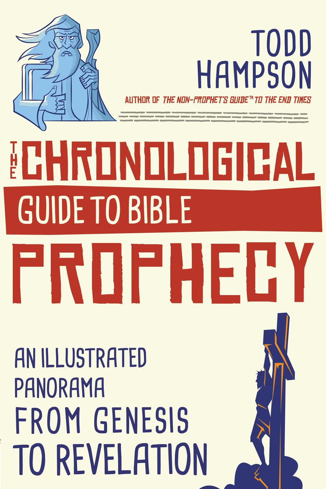 Chronological Guide to Bible Prophecy: An Illus, Hampson..