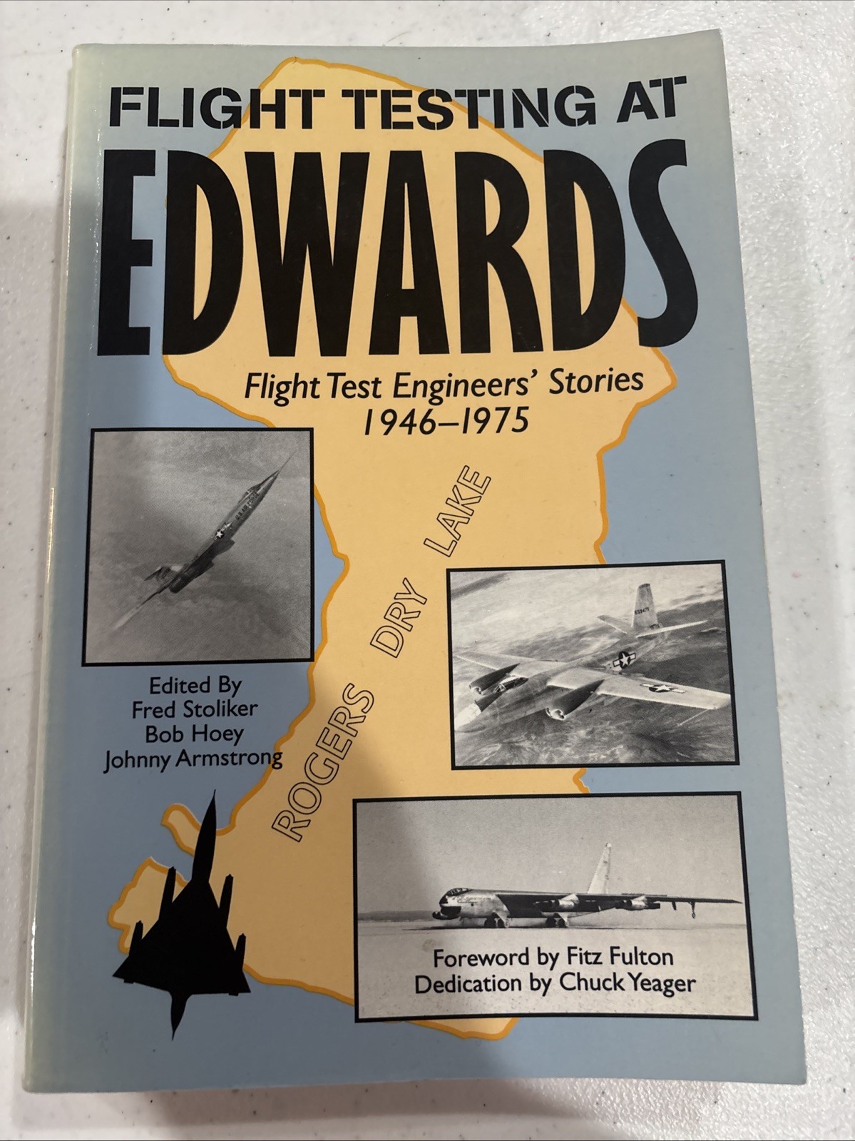 Flight Testing at Edwards: Flight Test Engineers Stories 1946-1975 – VERY GOOD